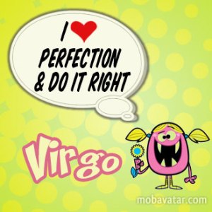 virgo-astrology-monster-s-hobby-i-love-perfection-and-do-it-right[1]